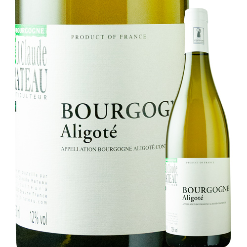 ブルゴーニュ・アリゴテ ジャン・クロード・ラトー 2018年 フランス ブルゴーニュ 白ワイン 辛口 750ml