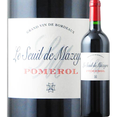 スイユ・マゼイル 2015年 フランス ボルドー 赤ワイン フルボディ 750ml